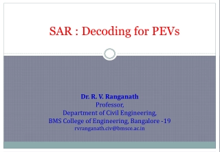 SAR Decoding for PEVs by Dr. R. V. Ranganath at BMS College of Engineering, Bangalore