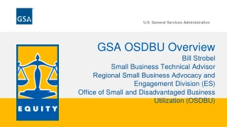 Overview of U.S. General Services Administration's Office of Small and Disadvantaged Business Utilization (OSDBU)