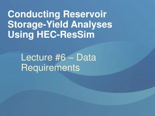 Understanding Data Requirements and Inflow Calculations for Reservoir Storage-Yield Analyses