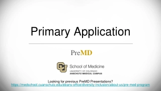 Pre-Med Program Overview and Application Timelines