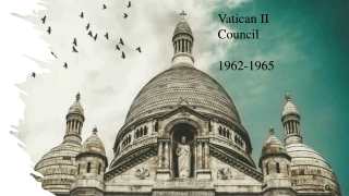 Vatican Council. 1962-1965