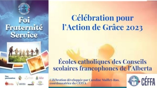 Celebration for the Action of Grace 2023 by Catholic Schools of Francophone School Boards in Alberta