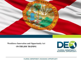 Workforce Innovation and Opportunity Act: On-the-Job Training Overview