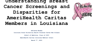 Understanding Breast Cancer Screenings & Disparities in Louisiana