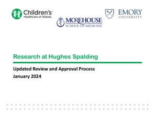 Research at Hughes Spalding. Updated Review and Approval Process