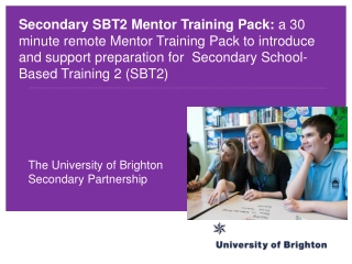 Secondary School-Based Training 2 (SBT2) Mentor Training Overview
