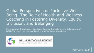 Global Perspectives on Inclusive Well-Being: Fostering DEI Through Health Coaching