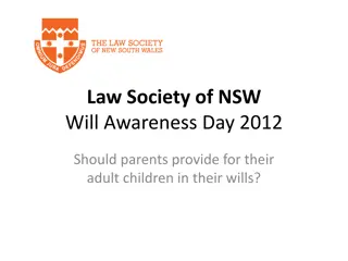 Parental Responsibility in Estate Planning: To Provide or Not to Provide for Adult Children?