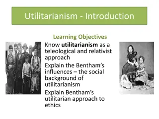 Utilitarianism: Bentham's Moral Philosophy
