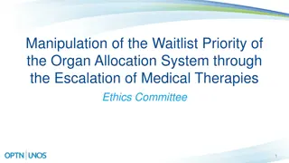 Ethical Analysis of Manipulation in Organ Allocation System