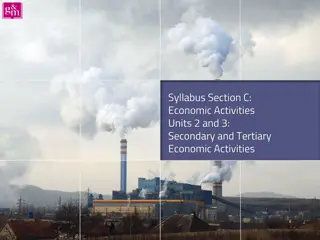 Economic Activities: Secondary and Tertiary Sectors