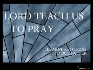 The Power of The Lord's Prayer