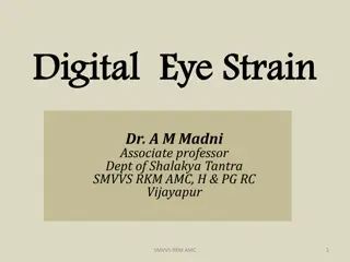 Digital Eye Strain and Computer Vision Syndrome
