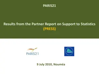 Key Findings of PRESS 2009 in Support of Statistics Development