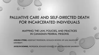 Palliative Care and Self-Directed Death in Canadian Federal Prisons