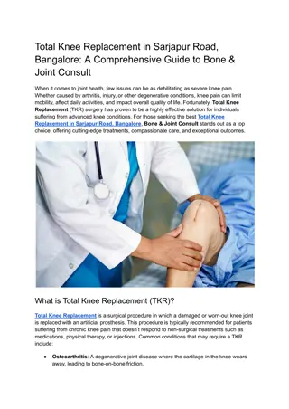 Total Knee Replacement in Sarjapur Road, Bangalore_ A Comprehensive Guide to Bone & Joint Consult