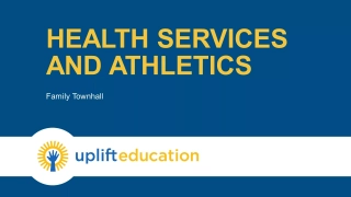 HEALTH SERVICES AND ATHLETICS