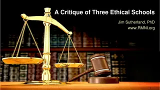 Critique of Ethical Schools: A Comparative Analysis