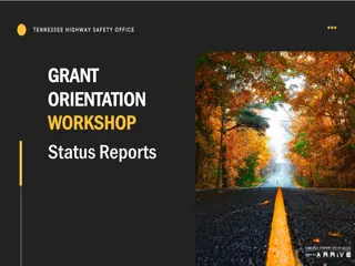 Grant Status Reports for Grantees