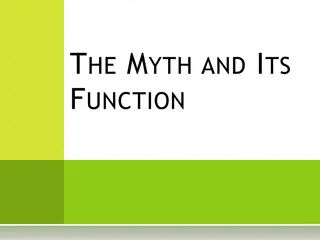 Myths: Creation, Function, and Difference