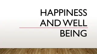 Happiness and Well-Being Through Various Aspects
