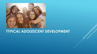 Typical Adolescent Development and Mental Health Concerns