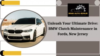 Unleash Your Ultimate Drive BMW Clutch Maintenance in Fords, New Jersey