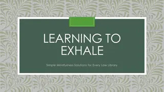 Simple Mindfulness Solutions for Every Law Library