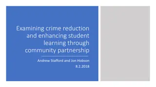 Examining Crime Reduction and Enhancing Student Learning Through Community Partnership