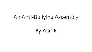 An Anti-Bullying Assembly