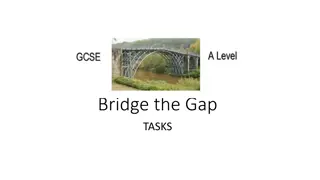Bridge the Gap