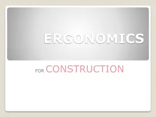 Ergonomics for Construction: Preventing Work-Related Injuries