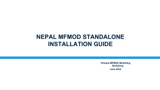 NEPAL MFMOD Standalone Installation Guide - Climate Modelling Workshop