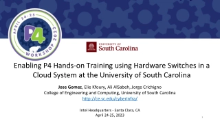 Hands-On Training with P4 and Hardware Switches at University of South Carolina