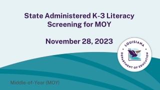 State Administered K-3 Literacy