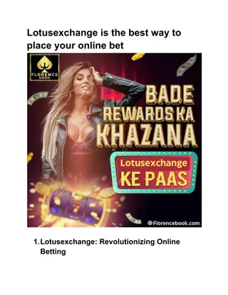 Lotusexchange is the best way to place your online bet