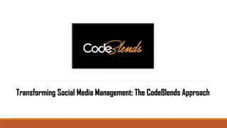 Transforming Social Media Management The CodeBlends Approach