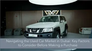 Navigating the Used Car Market in Dubai Key Factors to Consider Before Making a Purchase