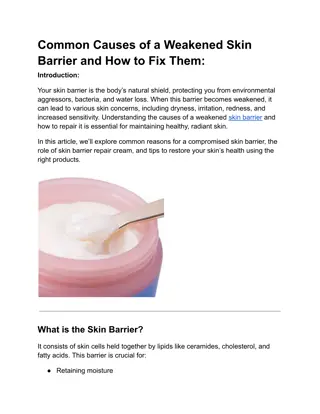 Common Causes of a Weakened Skin Barrier and How to Fix Them