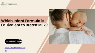 Which Infant Formula is Equivalent to Breast Milk