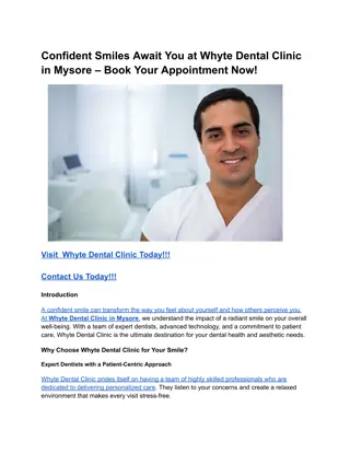 Confident Smiles Await You at Whyte Dental Clinic in Mysore – Book Your Appointment Now