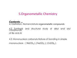 5.Organometallic Chemistry
