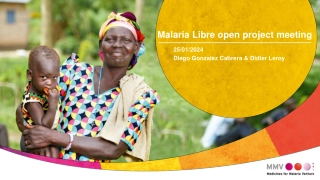 Malaria Libre open project meeting