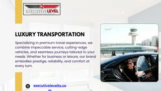 Executive Level: The Pinnacle of Luxury Transportation