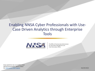 Empowering NNSA Cyber Professionals Through Enterprise Tools and Data Analytics