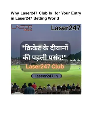 Why Laser247 Club Is  for Your Entry in Laser247 Betting World