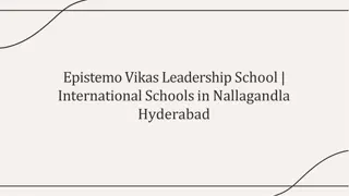 Epistemo Vikas Leadership School  International Schools in Nallagandla Hyderabad
