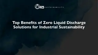 Top Benefits of Zero Liquid Discharge Solutions for Industrial Sustainability