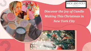 Discover the Joy of Candle Making This Christmas in New York City