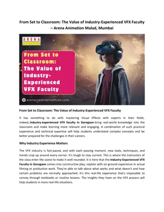 From Set to Classroom The Value of Industry Experienced VFX Faculty